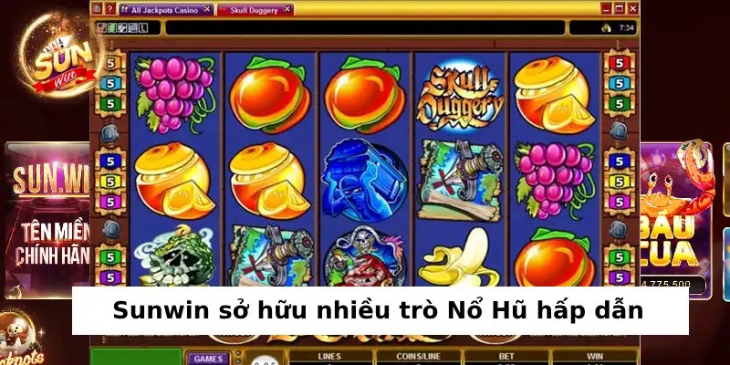 Một số trò chơi nổ hũ Sunwin HOT nhất 2025